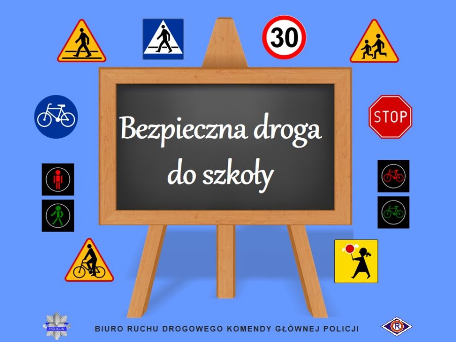 grafika - na niebieskim tle tablica z napisem Bezpieczna droga do szkoły, wokół znaki drogowe i sygnalizatory
