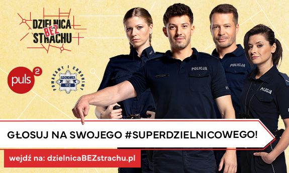 aktorzy w policyjnych mundurach, napis Głosuj na swojego superdzielnicowego