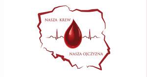 kontur Polski z kroplą krwi, napis Nasza krew - nasza Ojczyzna