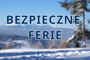 Bezpieczne ferie